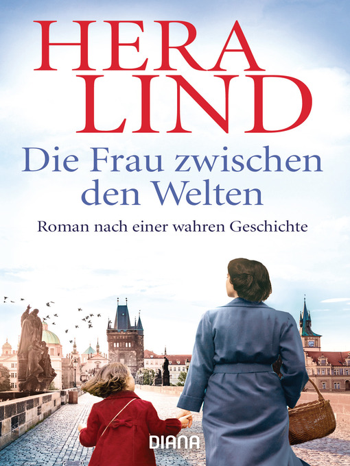 Title details for Die Frau zwischen den Welten by Hera Lind - Wait list